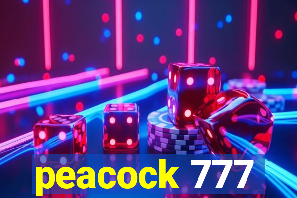 peacock 777